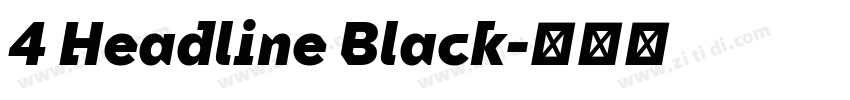 4 Headline Black字体转换